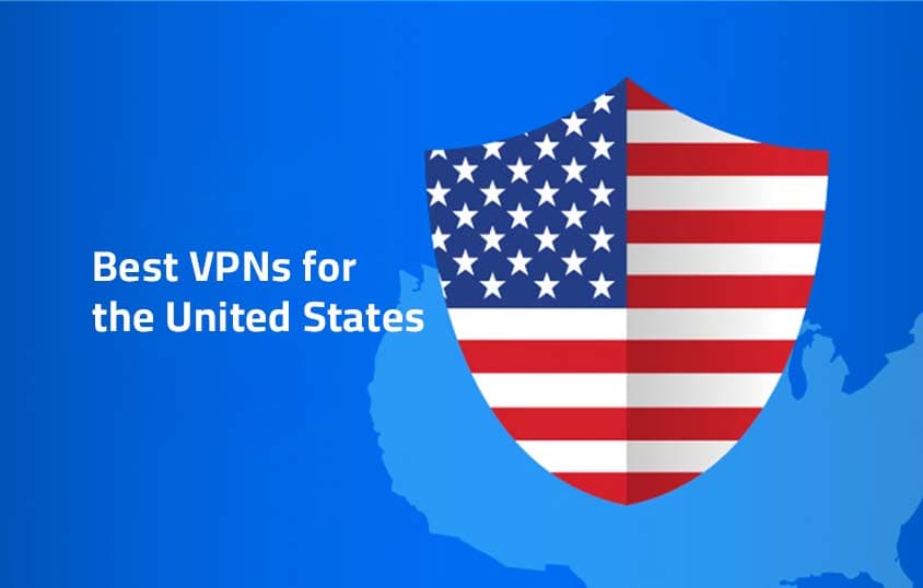 Top VPNs for the USA: Browse Safely & Freely