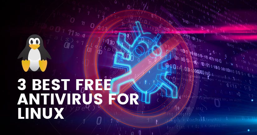 أفضل 3 برامج مكافحة فيروسات لنظام لينكس في 2021
